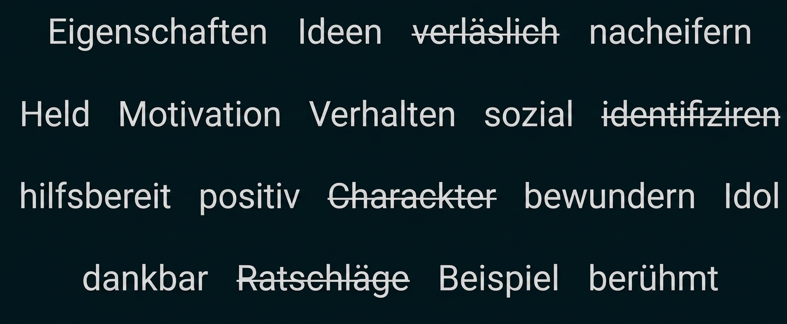 Wörter zum Thema Heldentum, einige davon durchgestrichen.